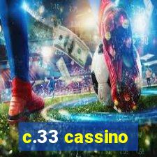 c.33 cassino